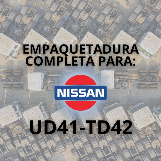 EMPAQUETADURA PARA: NISSAN UD41/TD42-T