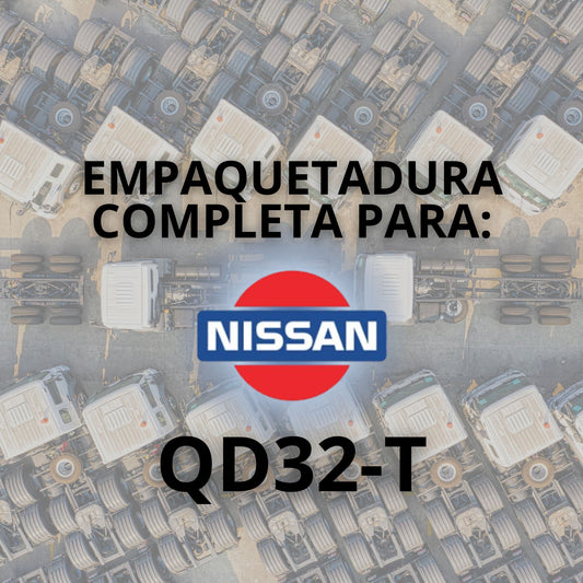 EMPAQUETADURA PARA: NISSAN QD32-T